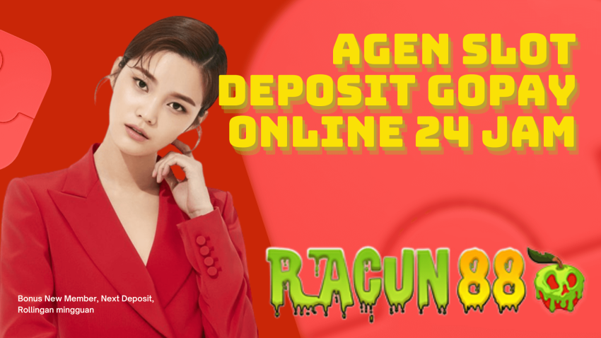 agen slot deposit gopay online 24 jam
